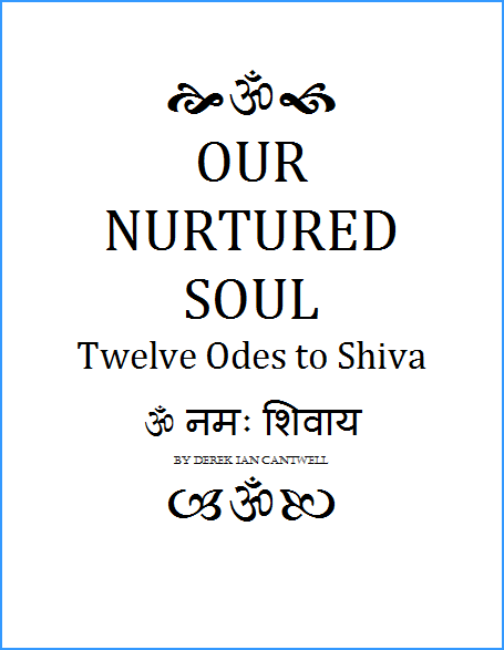 Our Nurtured Soul: Twelve Odes to Shiva