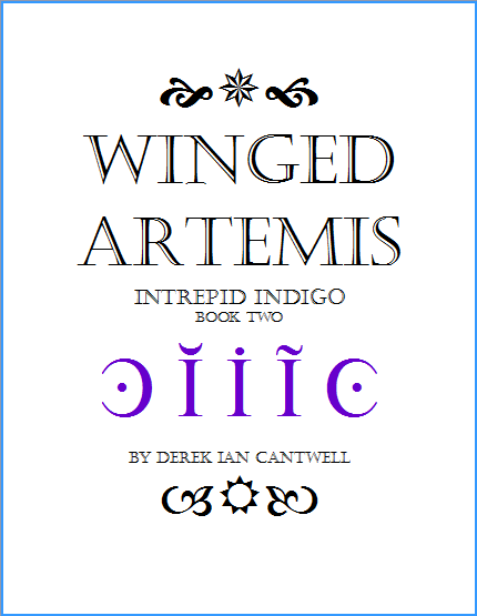 Winged Artemis: Intrepid Indigo Book Two